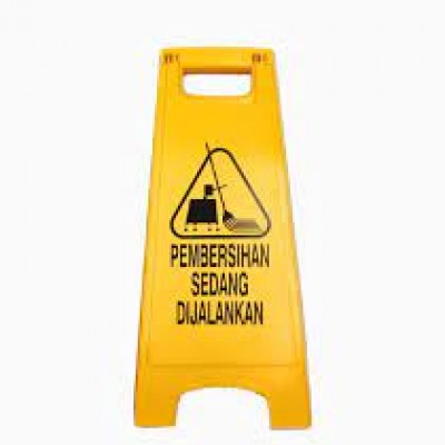 Caution Signage - Pembersihan Sedang Dijalankan